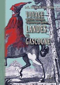 Voyage agricole, botanique et pittoresque dans les landes de gascogne