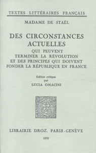 Des Circonstances actuelles qui peuvent terminer la Révolution et des principes qui doivent fonder la République en France