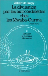 La divination par les huit cordelettes chez les Mwaba