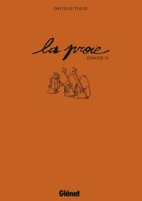 La Proie épisode 11