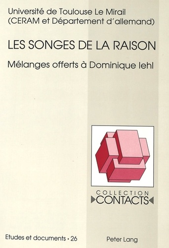 De toulou Universite - Les songes de la raison - Mélanges offerts à Dominique Iehl.