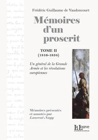 Mémoires d'un proscrit, Tome 2 (1816-1834)