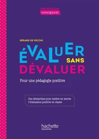 Profession enseignant - Evaluer sans dévaluer - ePub FXL - Ed. 2021