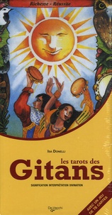 Isa Donelli - Les tarots des Gitans - Avec un jeu de 78 Cartes.
