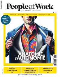 Magazine People at Work n°12. Anatomie de l'autonomie