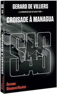 Sas : sas 053 - croisade a managua