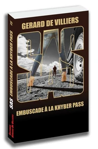 Sas : sas 072 - embuscade a la khyber pass
