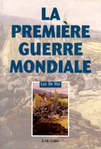 La Premiere Guerre Mondiale