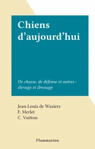 Chiens d'aujourd'hui