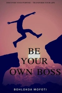  De Wee Productions et  Bohlokoa Mofoti - Be Your Own Boss.