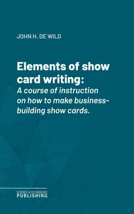 Elements of show card writing