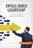 De witte Bertrand - Coaching  : Erfolg durch Leadership - Tipps zum Motivieren und Inspirieren Ihres Teams.