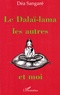 Déa Sangaré - Le Dalaï-lama, les autres et moi.