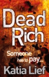 Dead Rich.