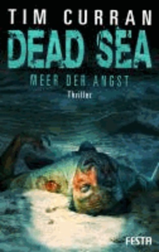 DEAD SEA - Meer der Angst.