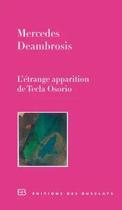L'étrange apparition de Tecla Osorio