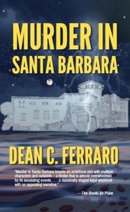  Dean C. Ferraro - Murder in Santa Barbara - Joshua Rizzetti Series, #1.