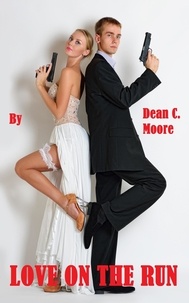  Dean C. Moore - Love on the Run.