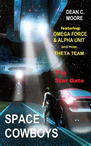  Dean C. Moore - The Star Gate - Space Cowboys, #1.