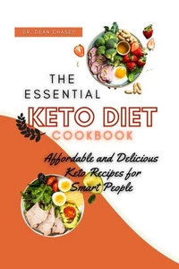 The Essential Keto Diet Cookbook