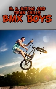  Dean Chills et  H. K. Kiting - BMX Boys.