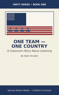 •One Team — One Country — A Classroom Story About Listening