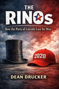 The RINOS: How the Party of Lincoln Lost Its Way
