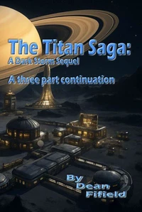 The Titan Saga: A Dark Storm Sequel