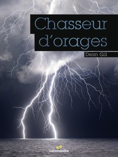 Dean Gill - Chasseurs d'orages.