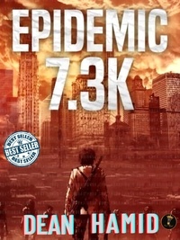  Dean Hamid - Epidemic 7.3k - Part One.