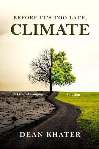  Dean Khater - Before It’s Too Late, Climate.