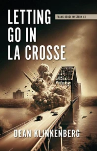 Letting Go in La Crosse