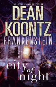Dean Koontz - City of Night.