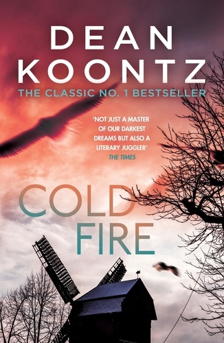 Cold Fire. An unmissable, gripping thriller from the number one bestselling author