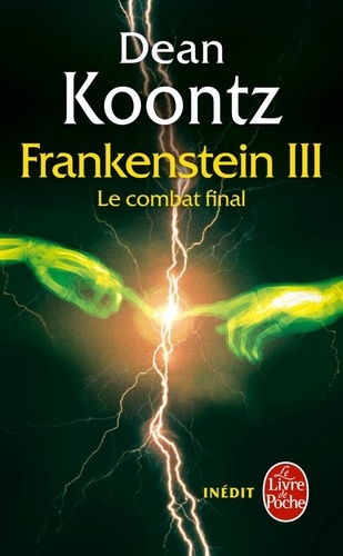 Dean Koontz - Frankenstein Tome 3 : Le Combat final.