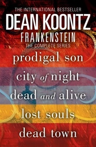 Dean Koontz - Frankenstein - The Complete 5-Book Collection.