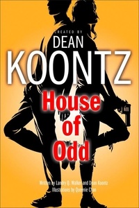 Dean Koontz - House of Odd (Odd Thomas graphic novel).