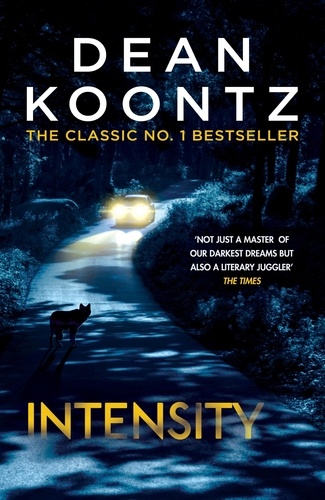 Intensity. A powerful thriller of violence and terror