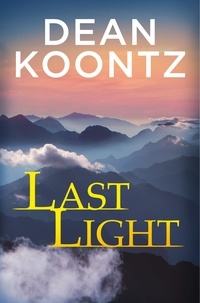 Dean Koontz - Last Light (A Novella).