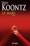 Dean Koontz - Le mari.