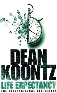 Dean Koontz - Life Expectancy.
