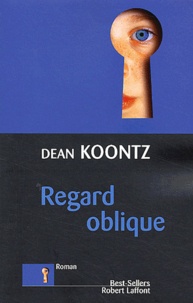 Dean Koontz - Regard Oblique.