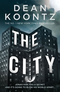 Dean Koontz - The City.