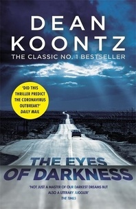 Dean Koontz - The Eyes of Darkness.