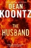 Dean Koontz - The Husband.