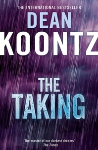 Dean Koontz - The Taking.