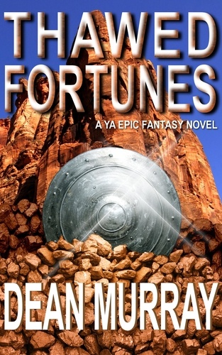  Dean Murray - Thawed Fortunes - The Guadel Chronicles.