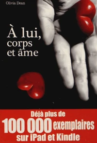 A lui, corps et âme