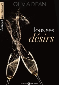 Tous ses désirs Tome 1