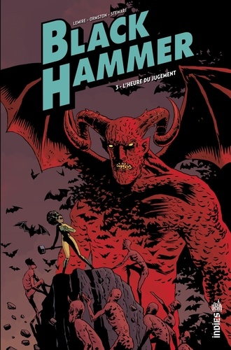 Black Hammer - Tome 3 - L'heure du jugement